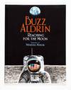 Reaching for the Moon [SIGNED BY BUZZ ALDRIN]