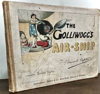The Golliwogg's Air-Ship; Verses By Bertha Upton