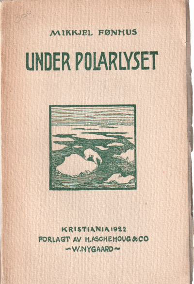 Under polarlyset. En fortælling fra Spitsbergen