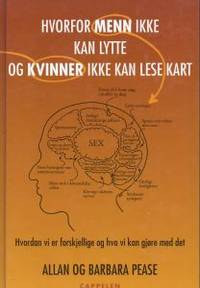 Hvorfor menn ikke kan lytte og kvinner ikke kan…