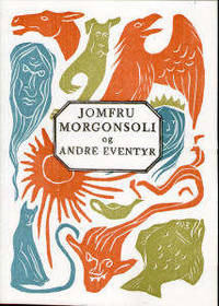 Jomfru Morgonsoli og andre eventyr