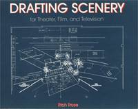 Drafting Scenery for Theater, Film and Television