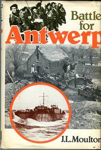 cover of Battle for Antwerp: The Liberation of the City and the Opening of the Scheldt 1944