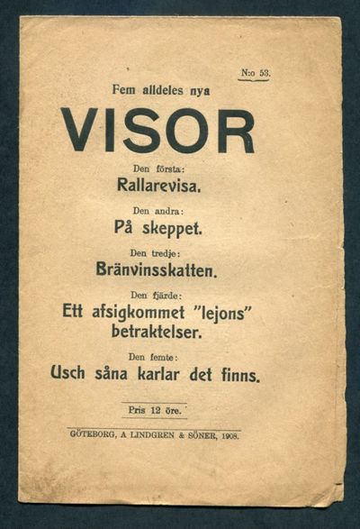 Fem alldeles nya visor. Den första: Rallarevisa.…