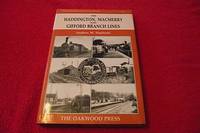 The Haddington, Macmerry and Gifford Branch Lines by Hajducki, Andrew M - 1994