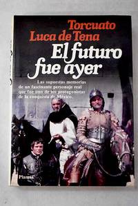 El futuro fue ayer