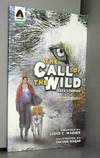 The Call of the Wild: The Graphic Novel