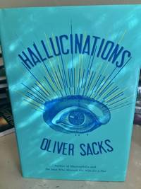 Hallucinations by Oliver Sacks