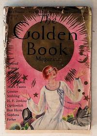 The Golden Book Magazine of Fiction and True Stories That Will Live. Vol. V, No. 30