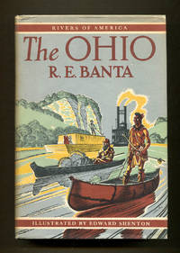 The Ohio (Rivers of America Series) by Banta, R. E - 1949