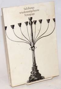 image of Salzburgs wiederaufgebaute Synagoge; Festschrift zur Einweihung