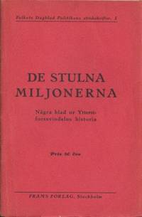 De stulna miljonerna. Några blad ur…