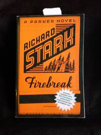 Firebreak Advanced Reader&#039;s Copy by Richard Stark - 2001