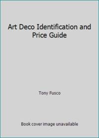 Art Deco Identification and Price Guide