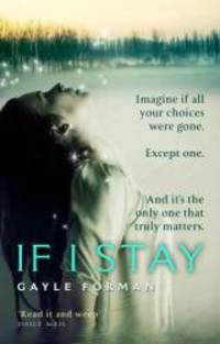 If I Stay by Gayle Forman - 2012-01-01