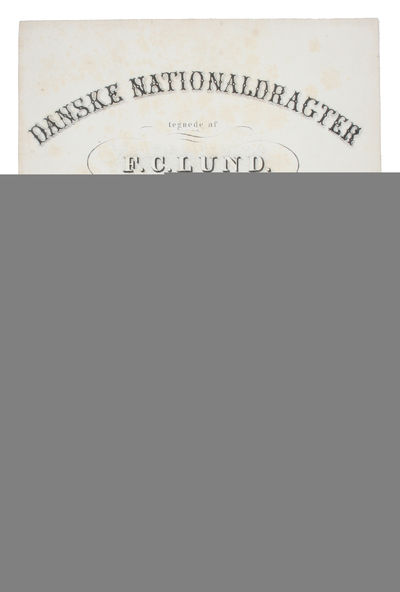 Danske Nationaldragter. Lithographerede af Ad. Kittendorff. (photo 2)