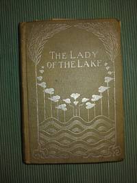 The Lady of the Lake by Sir Walter Scott - 1830