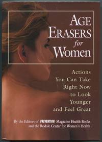 image of Age Erasers for Women: Actions You Can Take Now to Look Younger and Feel Great