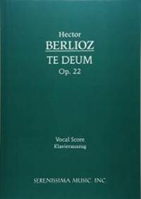 Te Deum, Op. 22: Vocal score (Latin Edition)