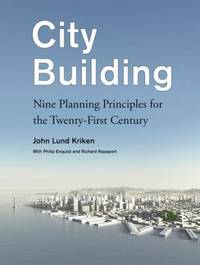 City Building : Skidmore, Owings & Merrill's Critical Planning Principles for The 21st