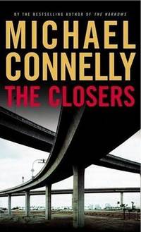 The Closers by Michael Connelly - Signed First Edition - 2005 - from Bookmarc's (SKU: EC4913BB)