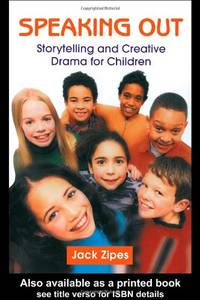 Speaking Out: Storytelling and Creative Drama for Children
