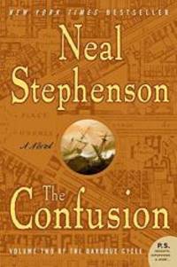 image of The Confusion (The Baroque Cycle, Vol. 2)