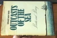 Outcasts of the Sea. Pirates and Piracy by Edward Lucie-Smith - First Edition - 1978 - from Syber's Books ABN 15 100 960 047 (SKU: 0277930)