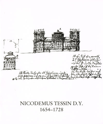 Nicodemus Tessin d.y. 1654-1728. Tessinska…
