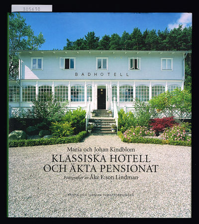 Klassiska hotell och äkta pensionat.