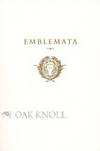 EMBLEMATA, SYMBOLIC LITERATURE OF THE RENAISSANCE FROM THE COLLECTION OF ROBIN RAYBOULD