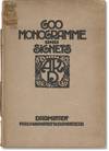 600 Monogramme und Signets: Eine Sammlung von 600 verschiedenen zum Teil preisgekrönten ornamentalen Monogrammen, Initialen und Signets auf 30 Tafeln nach Entwurf erster Künstler [600 monograms and signets: A collection of 600 different partly award-winning ornamental monograms, initials and Signets on 30 panels] (First German Edition)