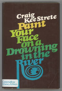 cover of PAINT YOUR FACE ON A DROWNING IN THE RIVER