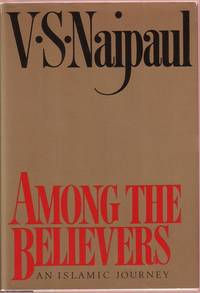 image of Among the Believers: An Islamic Journey
