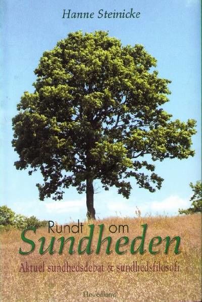 Rundt om sundheden. Aktuel sundhedsdebat og…
