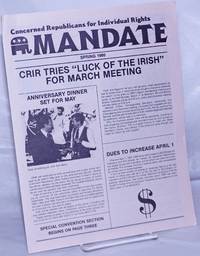 C.R.I.R. Mandate: Spring 1986: CRIR Tries &quot;Luck of the Irish&quot; for March Meeting by Sher, Mike, editor, Marty keller, Brian Mavrogeorge, Christopher Bowman, et al - 1986