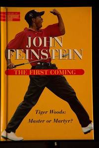 The First Coming Tiger Woods: Master or Martyr (Library of Contemporary Thought)