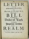 [HISTORY] A LETTER FROM A GENTLEMAN IN THE CITY, TO ONE IN THE COUNTRY; CONCERNING THE BILL FOR DISABLING THE DUKE OF YORK TO INHERIT THE IMPERIAL CROWN OF THIS REALM