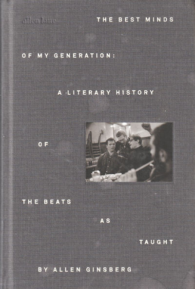 The Best Minds of My Generation. A Literary…