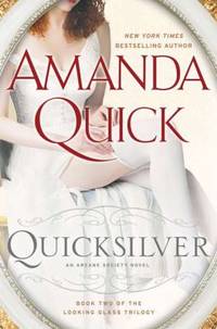 Quicksilver: Book Two of the Looking Glass Trilogy