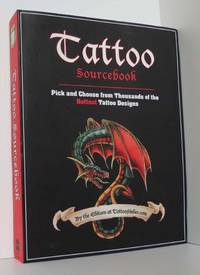 Tattoo Sourcebook: Pick And Choose From Thousands Of The Hottest Tattoo Designs by Tattoofinder.Com - 2008