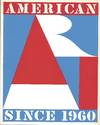American Art since 1960 : An exhibition prepared by the Graduate Students of the Department of Art and Archeaology May 6 through May 27, 1970