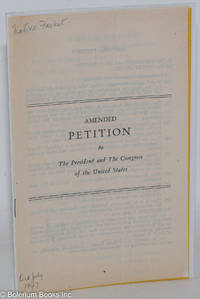cover of Amended petition to the President and the Congress of the United States