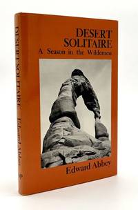 Desert Solitaire: A Season in the Wilderness