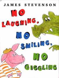 No Laughing, No Smiling, No Giggling : Is That Understood?