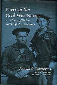 cover of Faces Of The Civil War Navies: An Album Of Union And Confederate Sailors