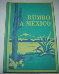 Rumbo a Mexico by James O. Swain - 1942