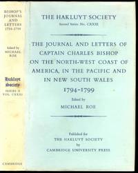 image of The Journal and Letters of Captain Charles Bishop on the North-west Coast of America, in the Pacific and in New South Wal