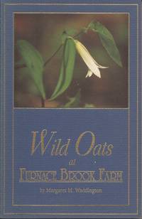 Wild Oats at Furnace Brook Farm