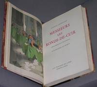 Messieurs les Ronds-de-Cuir. Tableau-Roman de la Vie de Bureau. Illustrations de Dubout